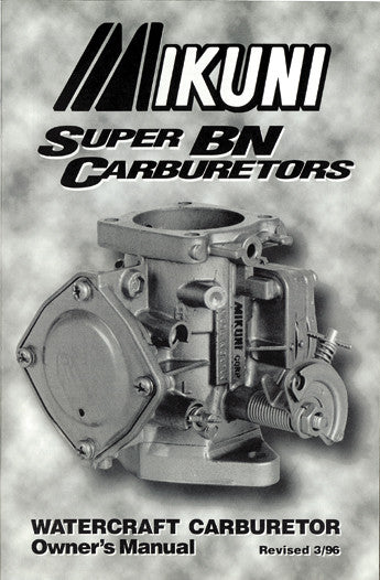 Owners Manual for Super BN Carburetors
